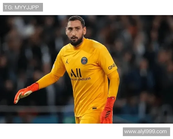 多纳鲁马：从青涩门将到世界级守护者的成长之路与传奇故事